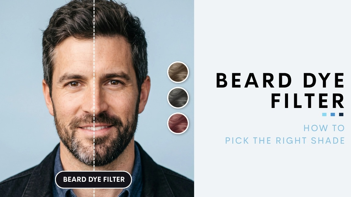 Men's Beard Dye: How to Pick the Right Shade (and Test It First)