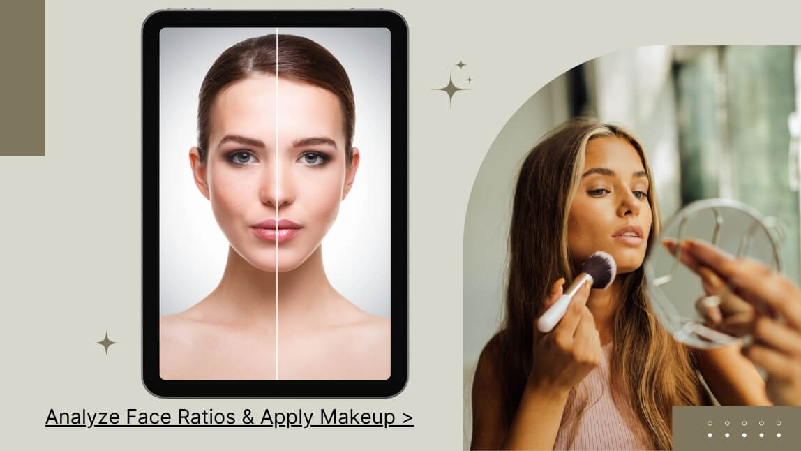 Analyze Face Ratios & Apply Makeup > Analyze Face Ratios & Apply Makeup >