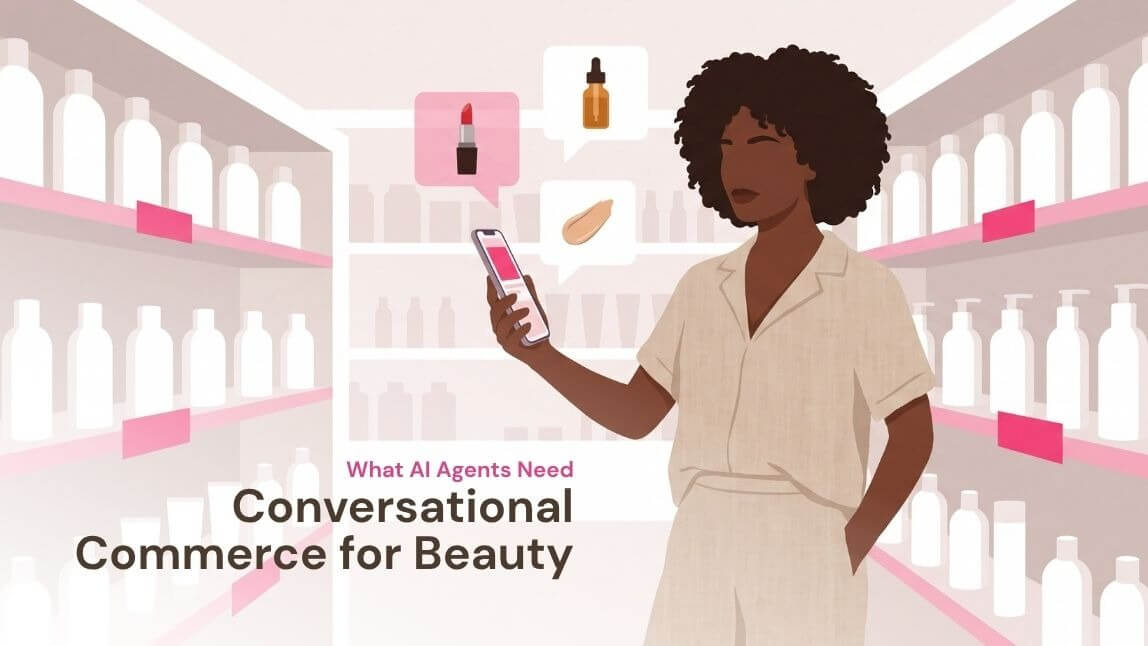 Conversational commerce for beauty: a shopper asks an AI beauty advisor for product recommendations on her phone