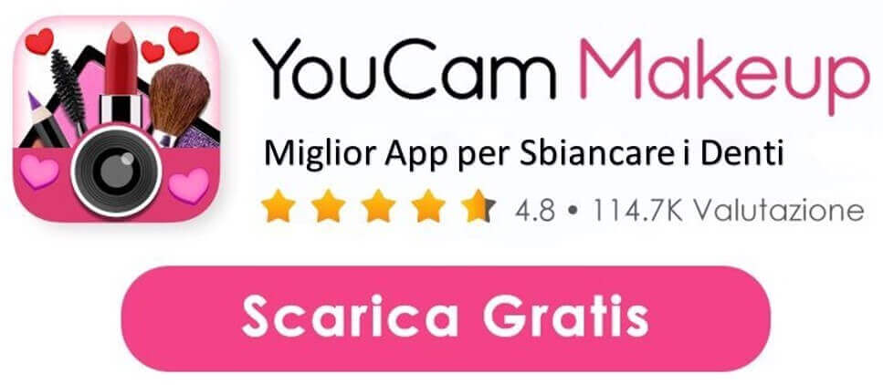 Scarica YouCam Makeup - Miglior App per Sbiancare i Denti