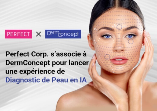 Perfect Corp. s'associe à Precision Skin® de DermConcept pour lancer SKIN ID, un diagnostic de peau numérique en IA qui propose des produits de soin sur mesure aux consommateurs